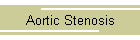 Aortic Stenosis