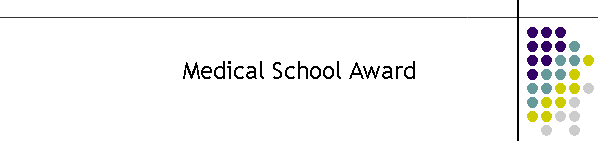 Medical School Award