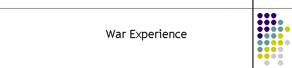 War Experience